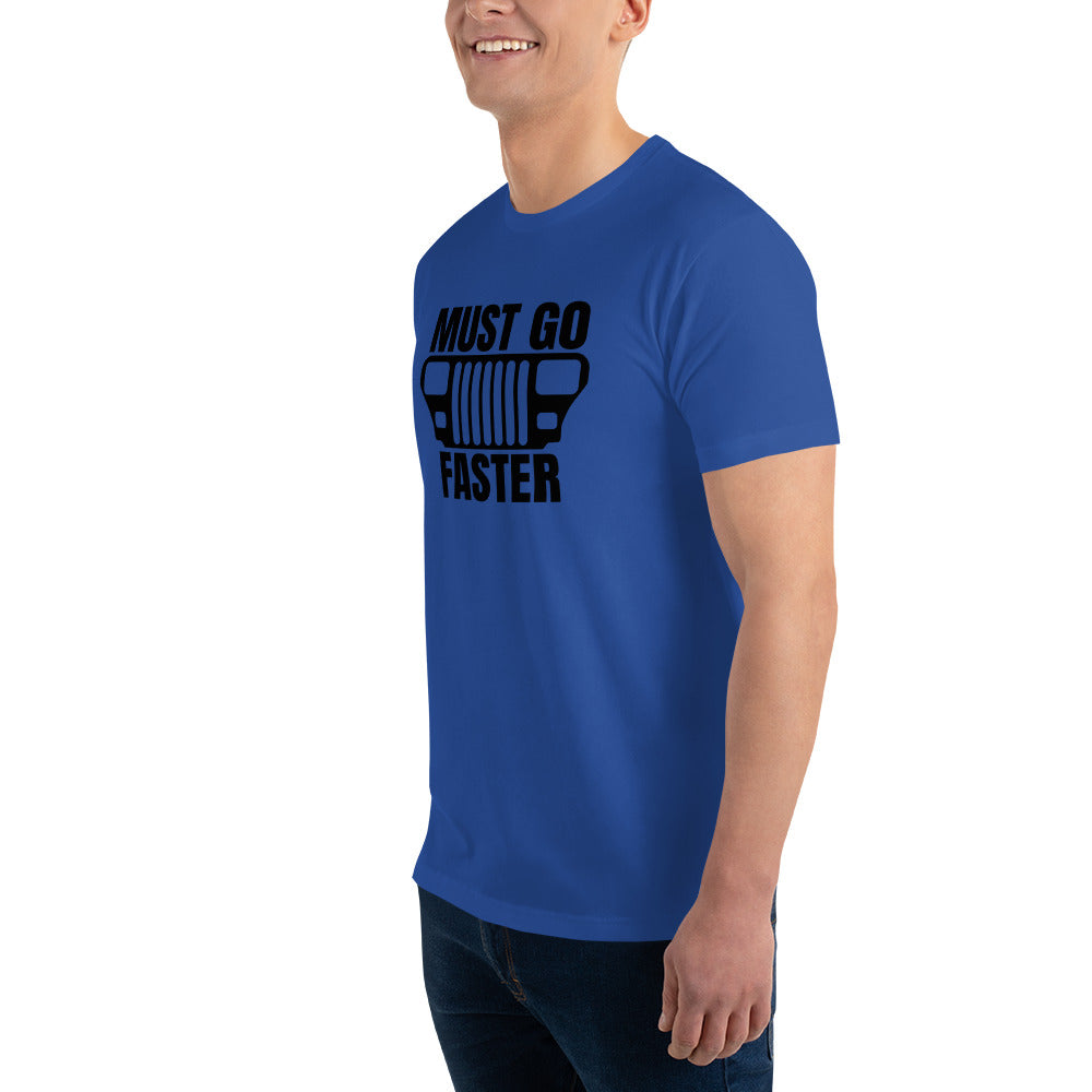 Must Go Faster Short Sleeve T-shirt