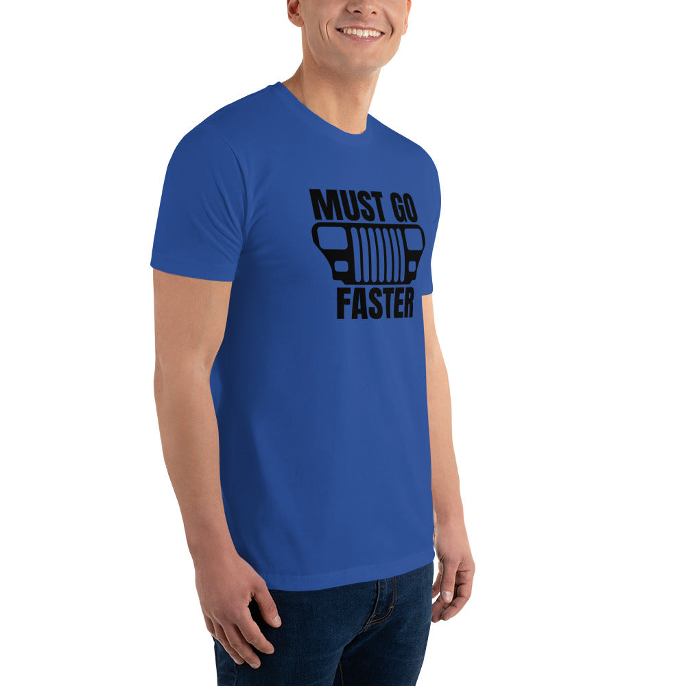 Must Go Faster Short Sleeve T-shirt